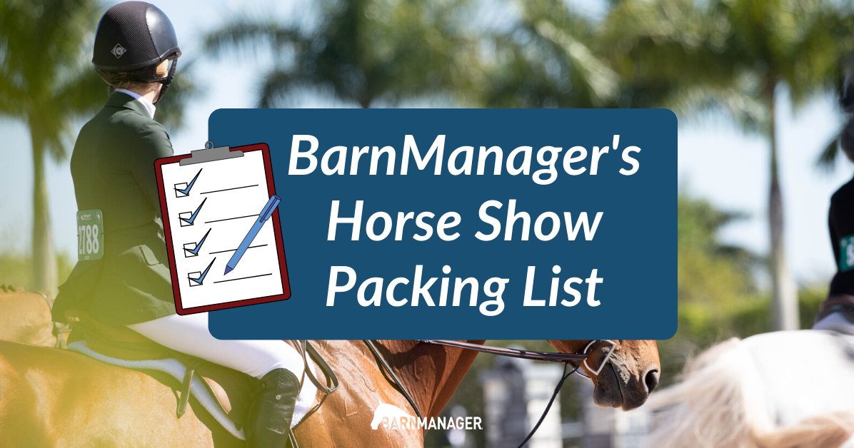 Barn Manager Horse Show Packing List barn-manager-horse-show-packing-list